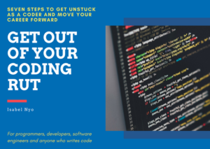 Get Unstuck in Your Coding Career