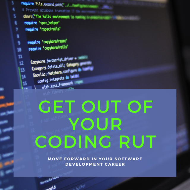 Get Unstuck in Your Coding Career